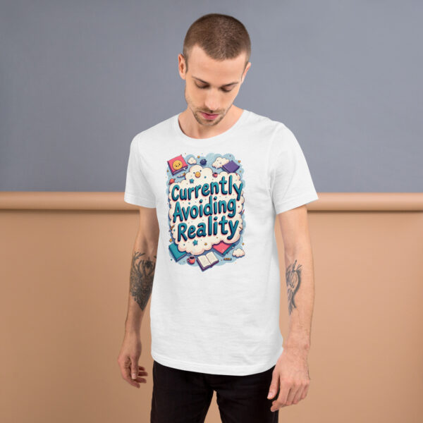 Currently Avoiding Reality Unisex t-shirt