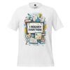 I Research Everything Unisex t-shirt