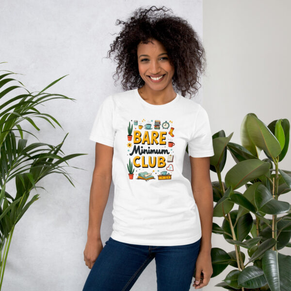 Bare Minimum Club Unisex t-shirt