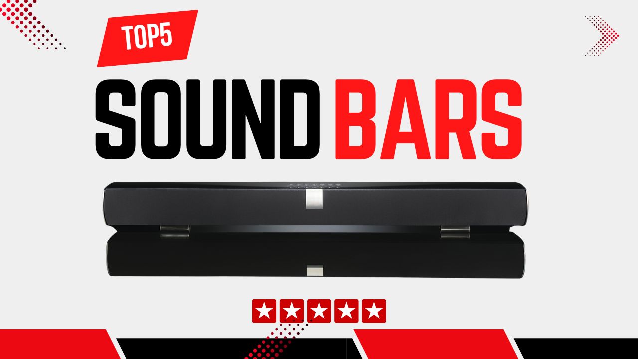 Top 5 Best Sound Bars for Powerful Home Theater Audio