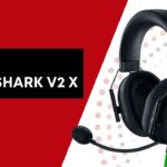 Razer BlackShark V2 X Review | Budget Gaming Headset Worth Your Money?