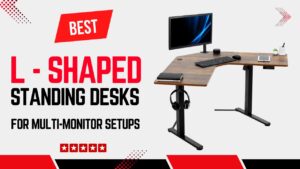 Top Best L Shaped Standing Desks for Multi-Monitor Setups | Stay Organized & Pain-Free with Large Adjustable Surfaces